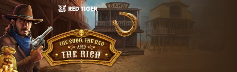 The Good, The Bad and The Rich RedTiger